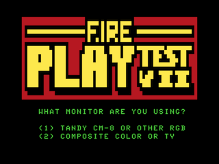 Fire Play Test VII Intro screen 1